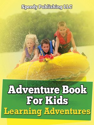 cover image of Adventure Book For Kids - Learning Adventures